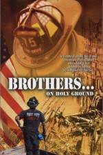 Watch Brothers On Holy Ground Megavideo