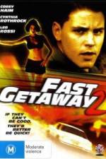 Watch Fast Getaway Megavideo