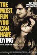 Watch The Most Fun You Can Have Dying Megavideo