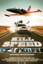 Watch Kill Speed Megavideo