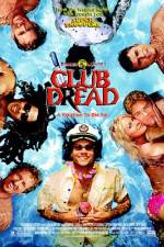 Watch Club Dread Megavideo