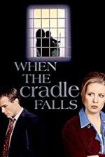 Watch When the Cradle Falls Megavideo