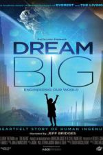 Watch Dream Big: Engineering Our World Megavideo