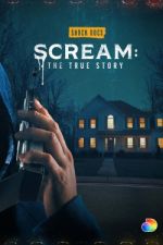 Watch Scream: The True Story Megavideo