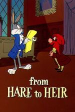 Watch From Hare to Heir (Short 1960) Megavideo