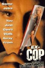 Watch Ex-Cop Megavideo