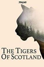 Watch The Tigers of Scotland Megavideo