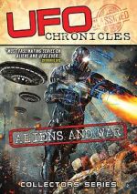 Watch UFO Chronicles: Aliens and War Megavideo