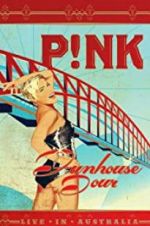 Watch Pink: Funhouse Tour: Live in Australia Megavideo