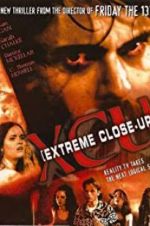 Watch XCU: Extreme Close Up Megavideo