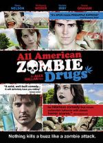 Watch All American Zombie Drugs Megavideo