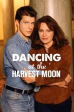 Watch Dancing at the Harvest Moon Megavideo