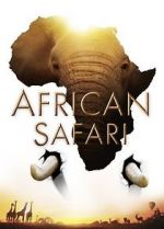 Watch African Safari Megavideo