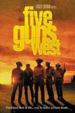 Watch Five Guns West Megavideo