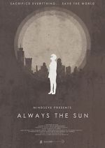 Watch Always the Sun (Short 2014) Megavideo