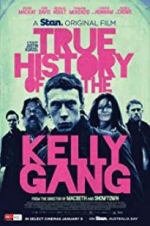 Watch True History of the Kelly Gang Megavideo