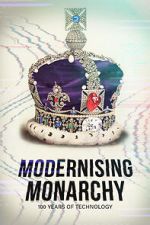 Watch Modernising Monarchy: One Hundred Years of Technology Megavideo