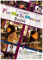 Watch Fly Me to Minami Megavideo