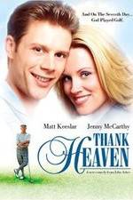 Watch Thank Heaven Megavideo