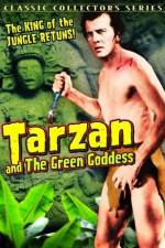 Watch Tarzan and the Green Goddess Megavideo