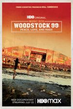 Watch Woodstock 99: Peace Love and Rage Megavideo