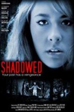 Watch Shadowed Megavideo