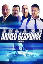Watch Armed Response Megavideo