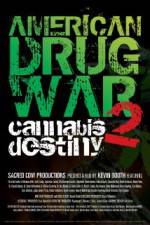 Watch American Drug War 2 Cannabis Destiny Megavideo
