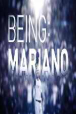Watch Being Mariano Megavideo