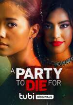 Watch A Party to Die For Megavideo