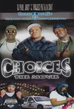 Watch Three 6 Mafia: Choices - The Movie Megavideo