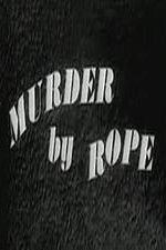 Watch Murder by Rope Megavideo
