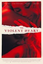 Watch The Violent Heart Megavideo