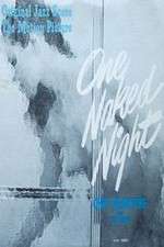 Watch One Naked Night Megavideo