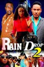 Watch Raindrop 2 Megavideo