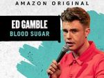 Watch Ed Gamble: Blood Sugar Megavideo