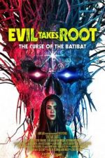 Watch Evil Takes Root Megavideo