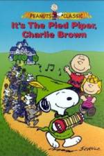 Watch Its the Pied Piper Charlie Brown Megavideo