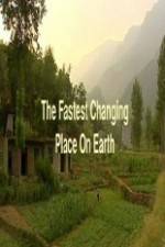 Watch This World: The Fastest Changing Place on Earth Megavideo