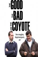 Watch The Good, the Bad and the Coyote Megavideo