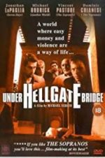 Watch Under Hellgate Bridge Megavideo