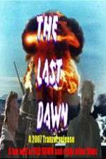 Watch The Last Dawn (FanEdit Megavideo