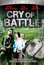 Watch Cry of Battle Megavideo