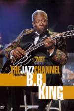 Watch The Jazz Channel Presents B.B. King Megavideo