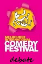 Watch The 2011 Melbourne International Comedy Festival Great Debate Megavideo
