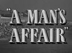 Watch A Man\'s Affair Megavideo