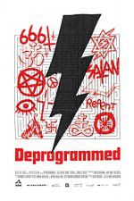 Watch Deprogrammed Megavideo