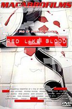 Watch Red Like Blood Megavideo