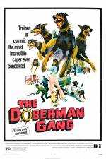 Watch The Doberman Gang Megavideo