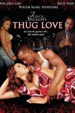 Watch Jessica Sinclaires Thug Love Megavideo